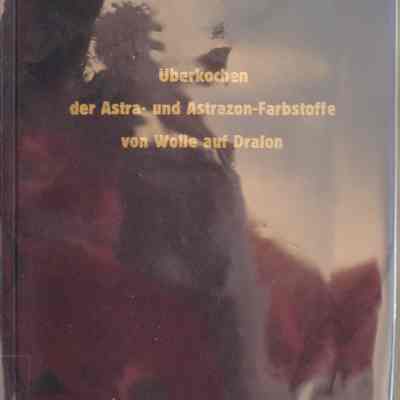 Uberkochen der astra- und astrazon-farbstoffe von wolle auf dralon.