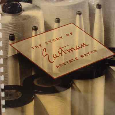 The story of Eastman acetate rayon.