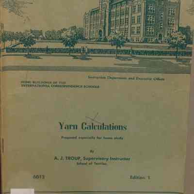 Yarn calculations: 6013 / By A.J. Troup.
