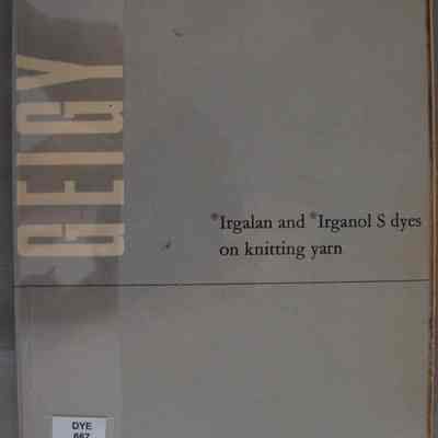 Irgalan and irganol S dyes on knitting yarn.