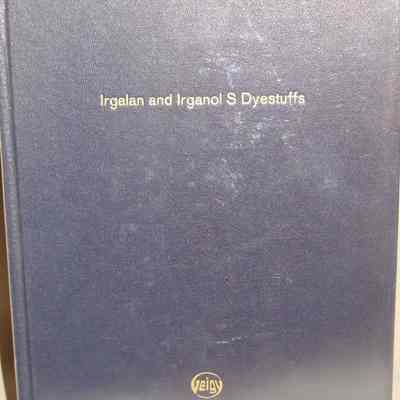 Irgalan and irganol s dyestuffs.