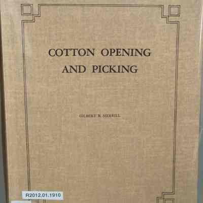 Cotton opening and picking / Gilbert R. Merrill.