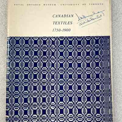 Canadian Textiles 1750 - 1900