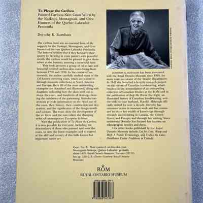 To Please The Caribou - Back Cover: The image shows the back cover of a book titled "To Please the Caribou" by Dorothy K. Burnham, published by the Royal Ontario Museum.