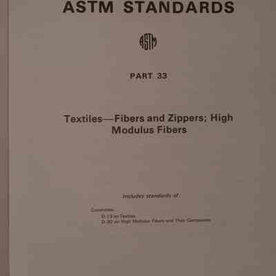 1975 annual book of ASTM standards : Part 33: Textiles-fibers and zippers; high modulus fibers.
