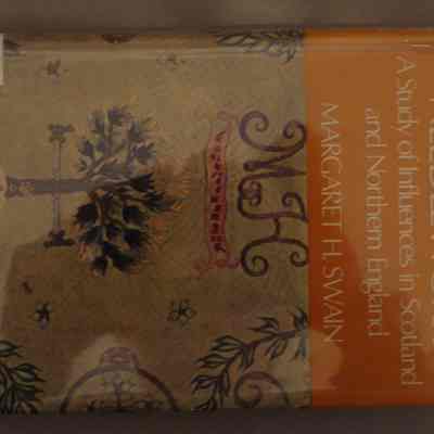 Historical Needlework : a study of influences in Scotland and Northern England / by Margaret H. Swain.