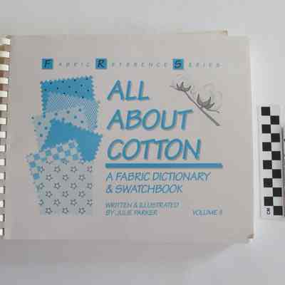 All About Cotton: A Fabric Dictionary and Swatchbook