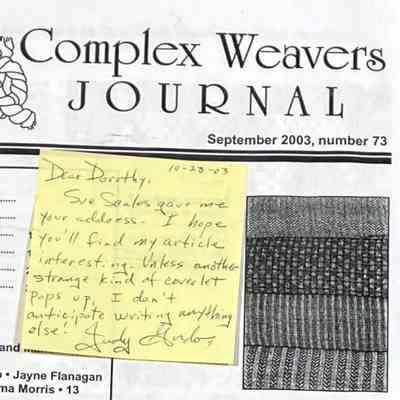Complex Weavers Journal - Sticky Note: Close up of sticky note that is attached on front of page with note written to Dorothy Burnham from Judith Gordon.