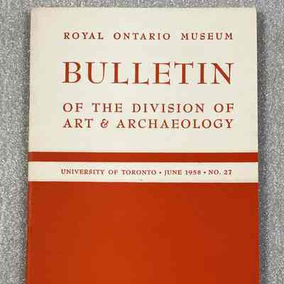 Royal Ontario Museum Bulletin of The Division of Art and Archaeology