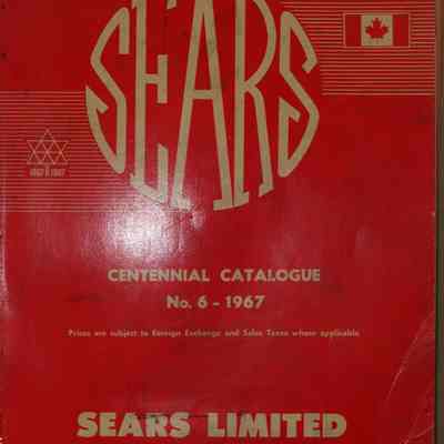 Sears : Centennial Catalogue No. 6-1967.