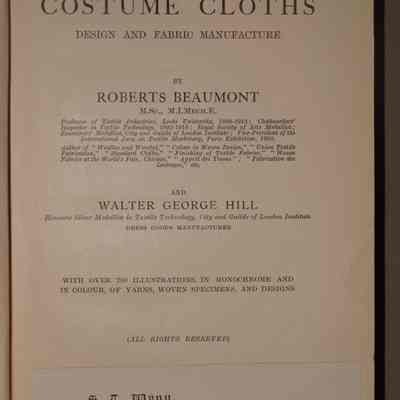 Dress, blouse, and costume cloths : Design and fabric manufacture / By Roberts Beaumont and Walter George Hill.