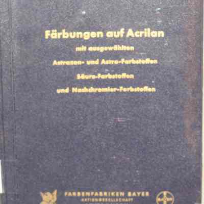 Farbungen auf Acrilan : GK 41. Mit ausgewahlten astrazon- und astra-farbstoffen, saure-farbstoffen und nachchromier-farbstoffen.
