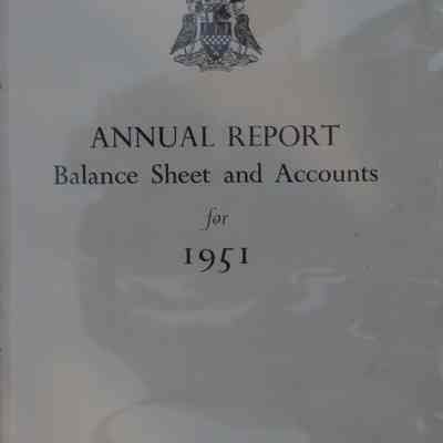 Annual Report : Balance sheets and accounts for 1951.