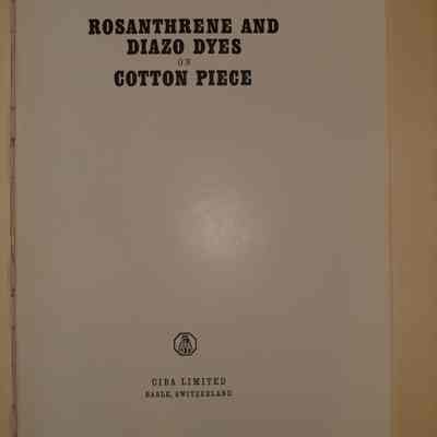 Rosanthrene and diazo dyes on cotton piece.