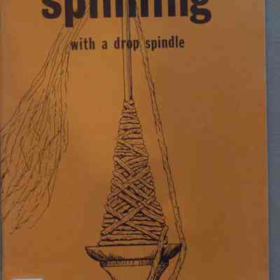 Spinning with a drop spindle / by Christine Thresh.