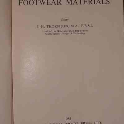 Textbook of footwear materials / edited by J. H. Thornton.
