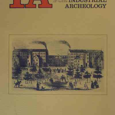 The journal of the society for industrial archeology / Editor-in-chief, David R. Starbuck.