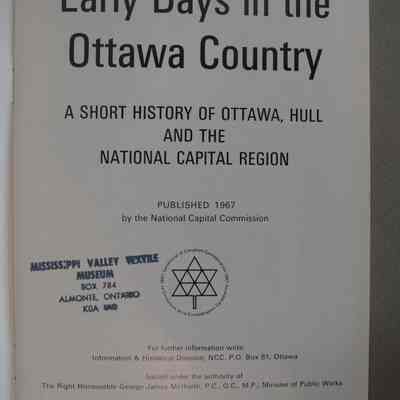 Early days in the Ottawa country : A short history of Ottawa, Hull and the National Capital region.