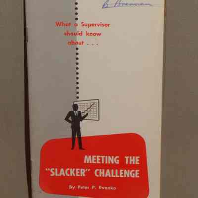 What a supervisor should know about : Meeting the "slacker" challenge / By Raymond Drefack.