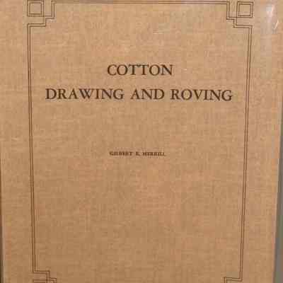 Cotton drawing and roving / Gilbert R. Merrill.