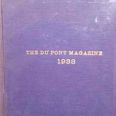 The Du Pont magazine : Febuary 1938.