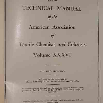 1960 technical manual of the american association of textile chemists and colorists : Vol. XXXVI / William D. Appel, Editor.