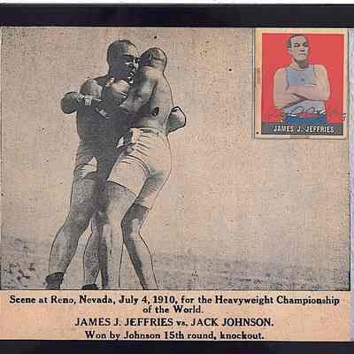 Jeffries, James J. and Jack Johnson
