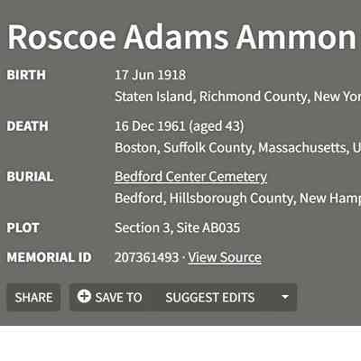 Roscoe Ammon's FindaGrave entry. Roscoe was Rocky's father and the benefactor of the terminal that bore his name at the Manchester Airport.: https://www.findagrave.com/memorial/207361493/roscoe_adams-ammo