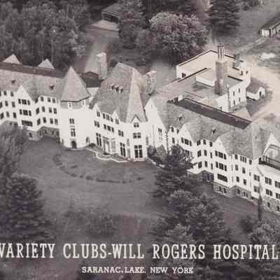Variety Clubs - Will Rogers Hospital, Saranac Lake, New York