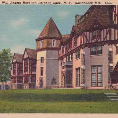 Variety Clubs--Will Rogers Hospital, Saranac Lake, N. Y., Adirondack Mts.