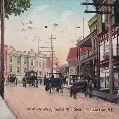 Broadway Looking Towards Main Street, Saranac Lake, N.Y.