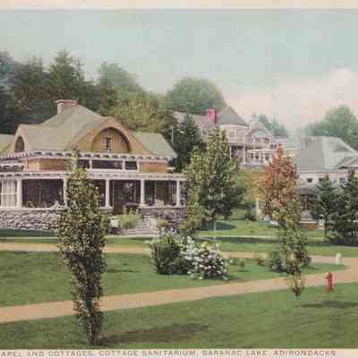 Chapel and Cottages, Cottage Sanitarium, Saranac Lake Adirondacks
