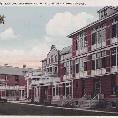 Raybrooke Sanitarium, Raybrooke, N.Y., in the Adirondacks."