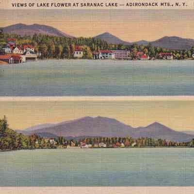 Views of Lake Flower at Saranac Lake -- Adirondack Mts. N. Y.