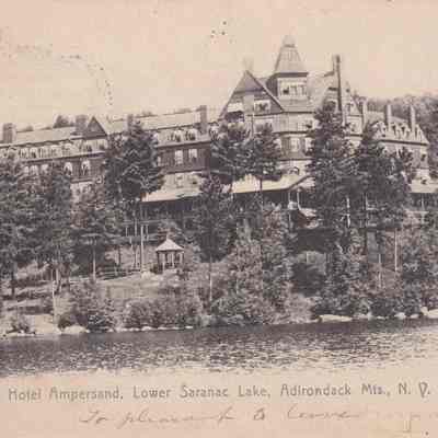 Hotel Ampersand, Lower Saranac Lake, Adirondack Mts., N. Y.