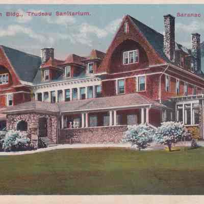Administration Bldg., Trudeau Sanitarium. Saranac Lake, N. Y.