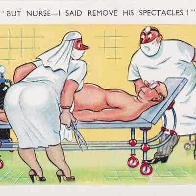 But Nurse—I Said Remove His Spectacles!