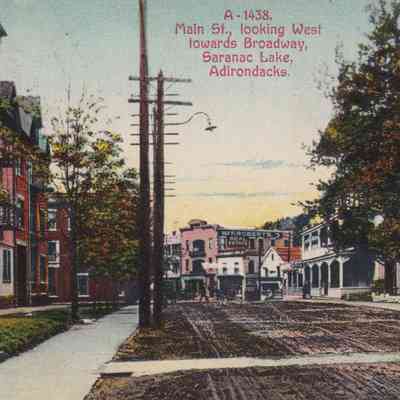 Main St., looking West towards Broadway, Saranac Lake, Adirondacks