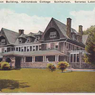 Administration Building, Adirondack Cottage Sanitarium, Saranac Lake, N. Y.