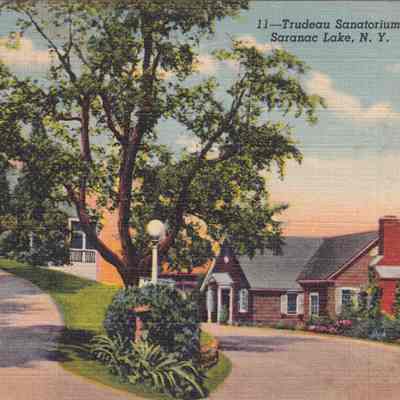 Trudeau Sanatorium, Saranac Lake, N. Y.