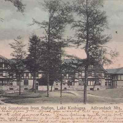 Stony Wold Sanatorium from Station, Lake Kushaqua, Adirondack Mts., N. Y.