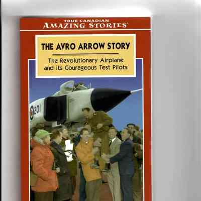 The Avro Arrow Story