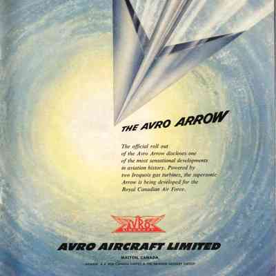 The Avro Arrow - The official rollout of the Avro Arrow discloses one of the most sensational developments in aviation history…
