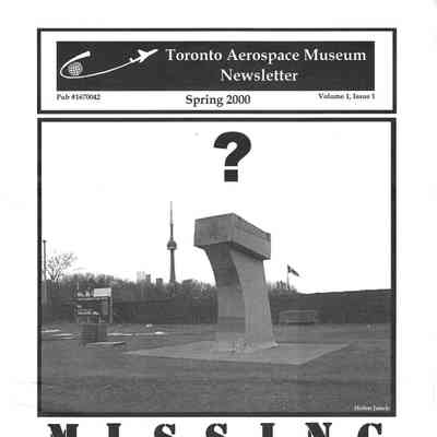 Toronto Aerospace Museum Newsletter Vol 1 Issue 1