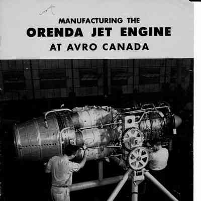 Manufacturing the Orenda Jet Engine at Avro Canada
