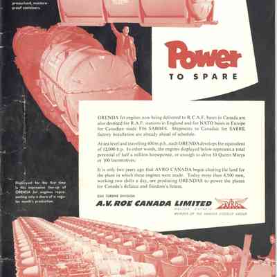 Power to Spare - Advertisement for Orenda Jet engines, now being delivered to R.C.A.F. in Canada and also destined to R.A.F. Sations in England and NATO bases in Europe for Canadian made F-86 Sabres.