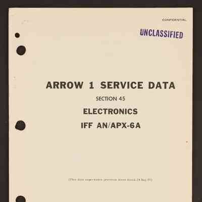 Arrow 1 service data. Section 45: Electronics: IFF AN/APX-6X