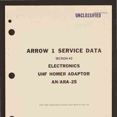 Arrow 1 service data. Section 43: Electronics: UHF homer adaptor AN/ARA-25