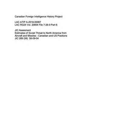 Estimates of Soviet Threat to North America from Aircraft and Missiles