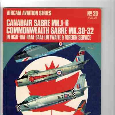 Canadair Sabre Mk. 1 - 6 - Aircam Aviation Series No 20
